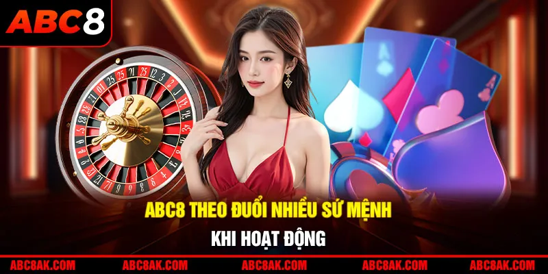 ABC8 theo đuổi nhiều sứ mệnh khi hoạt động