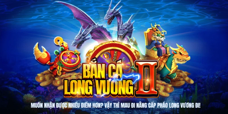 Bắn cá Long Vương chinh phục rồng vàng dưới biển