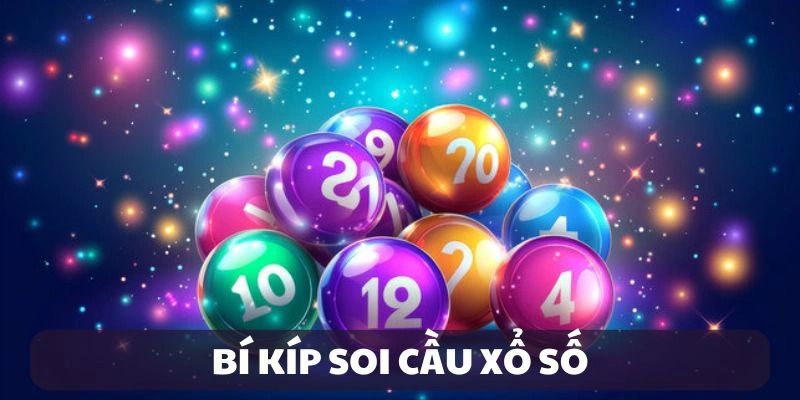 Bí Kíp Soi Cầu Xổ Số — Mở Ra Cánh Cửa May Mắn Và Tài Lộc